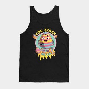 You Crack Me Up Funny Easter Day Egg Tank Top